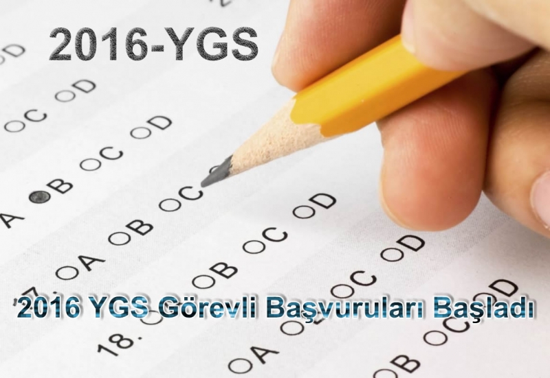 13 Mart 2016 YGS görevli başvuruları başladı