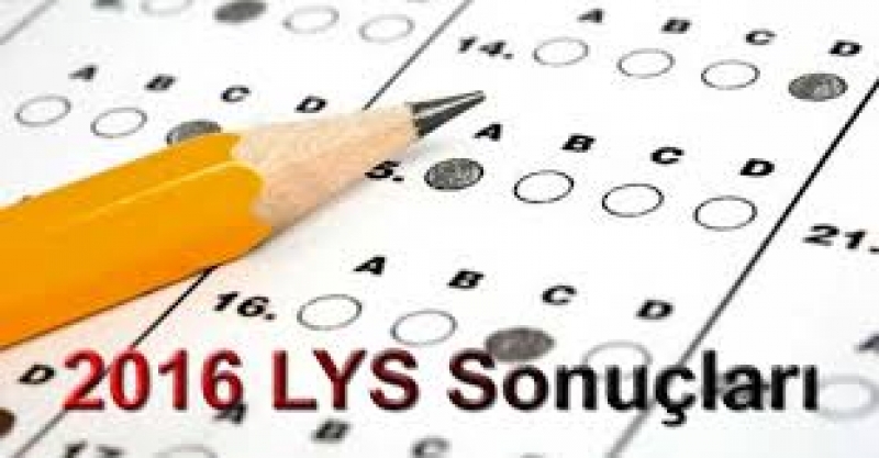 2016 LYS-1-2-3-4-5 Sınav sonuçları açıklandı