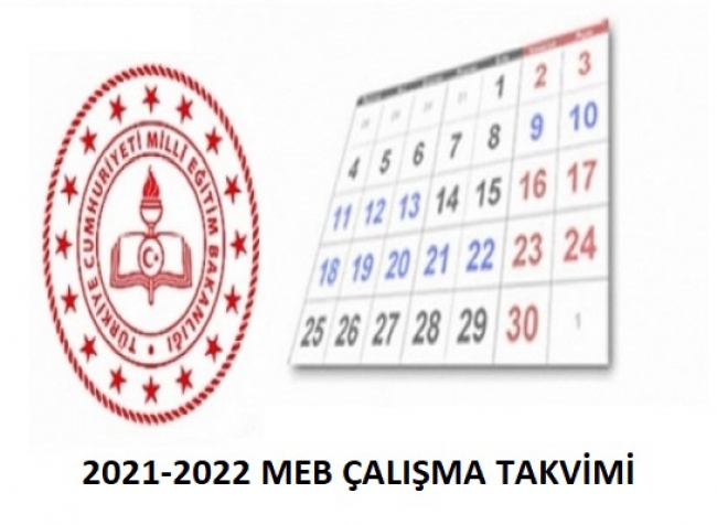 2021-2022 Eğitim ve Öğretim Yılı MEB Çalışma-İş Takvimi