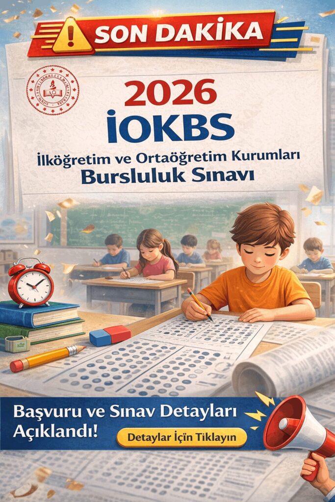 2026 MEB İOKBS Bursluluk Sınavı